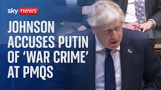 PMQs in full: Prime Minister Boris Johnson faces PMQs as Russia gathers troops closer to Kyiv