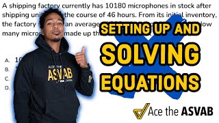 ASVAB Arithmetic Reasoning - Solving Equations Word Problem (Step-By-Step Walkthrough)