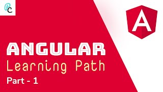 Angular Learning Path | Part - 1 | Installation