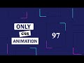 Awesome css border animation | css animation