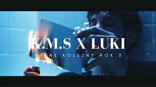 K.M.S x Luki - Minął kolejny rok 5 ♪ (prod. Young Taylor) VIDEO