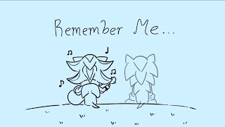 Remember me.. (Sonadow animatic)