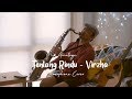 TENTANG RINDU - VIRZHA (Saxophone Cover) CHRISTIAN AMA