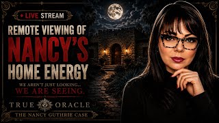 LIVE! Remote Viewing Nancy Guthrie's Home Energy! Lady Zelda