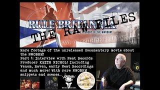 NWOBHM Documentary Pt. 1: Interview with Neat Producer Keith Nichol about Neat, Venom, Raven + more!