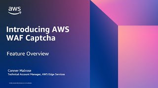 Introducing AWS WAF Captcha | Amazon Web Services