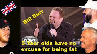 Bill Burr - Five Year Olds Have No Excuse For Being Fat REACTION!! | OFFICE BLOKES REACT!!
