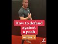 Self defense, defending a push #shorts