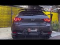 Mazda 3 2.0L Skyactiv with Max Racing valve exhaust muffler upgraded