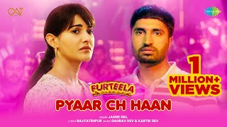 Pyaar Ch Haan | Furteela | Jassie Gill | Amyra Dastur | Punjabi Movie | Releasing on 26 April 2024