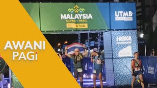 AWANI Pagi: Malaysia Ultra-Trail UTMB angkat peta Malaysia ke pentas global