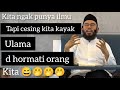 Dengan cesing saja kita di hormati orang - Ustadz Muhammad Nuzul Dzikri Hafizahullah