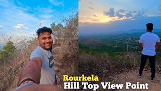 Rourkela Hill Top || Unseen Odisha || Hill Top View Point || Rourkela