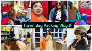 Travel Bag Packing Vlog 🧳Parlour giye nijeke jhakjhake korlam 🤩