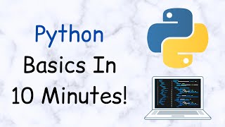 Python Basics in 10 Minutes - Quick Beginner Tutorial!