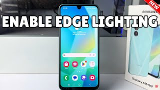 Galaxy A16: How to Enable Edge Lighting Samsung