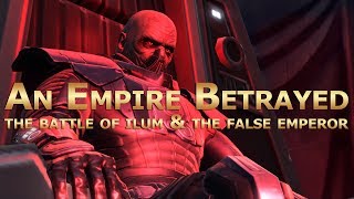 SWTOR: An Empire Betrayed - The Battle of Ilum \u0026 The False Emperor Flashpoints