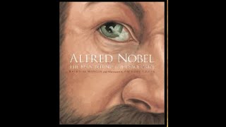 Alfred Nobel: the Man Behind the Peace Prize