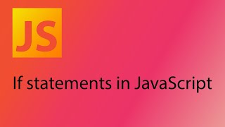 JavaScript 2021 Tutorial 15 - If statements