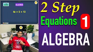 Solving two step equations | Part 1 | Algebra Basics | Lessonade