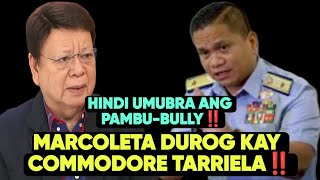 CONGRESSMAN MARCOLETA HINDI NAKAPORMA KAY COMMODORE JAY TARRIELA!