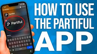How to Use the Partiful App: QUICK Guide!