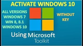 How To Permanently Activate Windows 10 All Version without key using Microsoft Toolkit Software