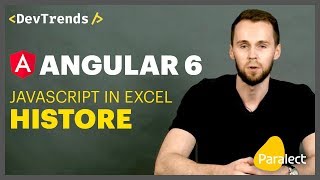DevTrends #23: Angular 6, JavaScript in Excel, histore