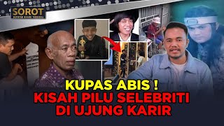 KARIR MEREDUP, ARTIS - ARTIS INI HARUS JALANI HIDUP DENGAN CARA TAK TERDUGA | SOROT