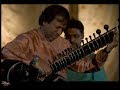 Raag Todi ~ Ustad Shahid Parvez, accompanied by Sovon Hazra on the tabla.