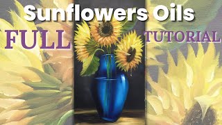 Paint Sunflowers in Oils for beginners - FULL TUTORIAL