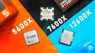 Ryzen 5 7600X vs 5600X vs i5-12600K - AMD has the Best Cheap CPU?