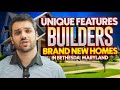 Unique Features In A Builder's Brand New Homes In Bethesda, Maryland