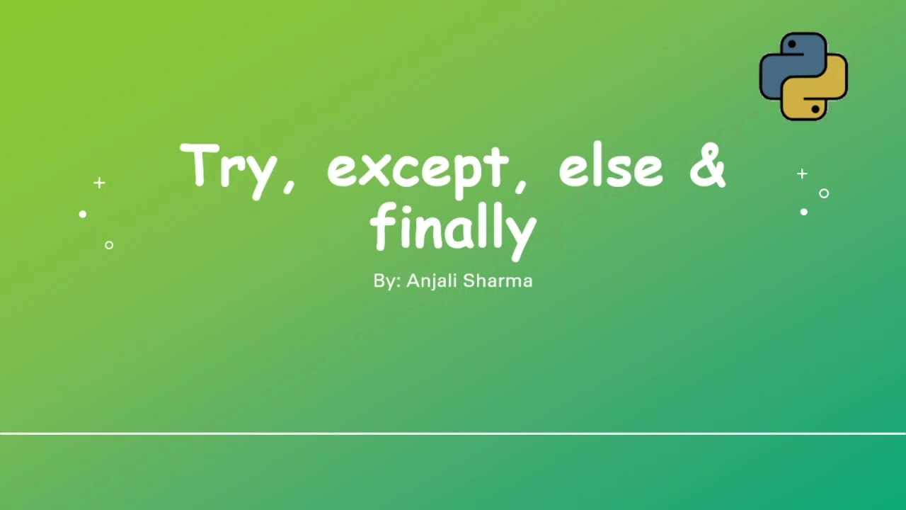 Try, Except, Else & Finally Block | Exception Hanidling | Python ...