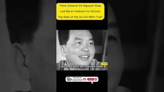 The Surprising Tactic General Vo Nguyen Giap Used to WIN the War