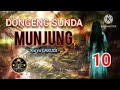 dongeng munjung bagian 10