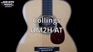 ServetteMusicTV : Collings OM2H AT