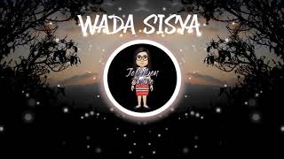 WADA SISYA LYRICS