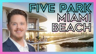 Five Park: Miami Beach Condos For Sale | Miami Real Estate