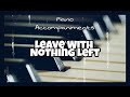 Leave With Nothing Left (The Clark Family) | Piano Accompaniment with Chords by Kezia