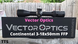 Vector Continental 3 18x50mm FFP Scope Review - TTS