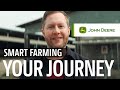 Your Smart Farming Journey with John Deere Precision Ag Technology