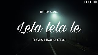 Rauf Faik - это ли счастье - Lela lela le [English Translation/Meaning] | Tik tok Song