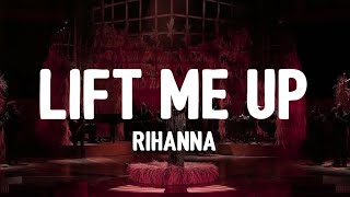 Rihanna - Lift Me Up (Oscars 2023 Full Performance) (Lyrics)