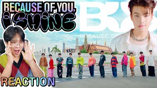 ตอมอรีแอค | BUS because of you i shine 'Because of You, I Shine' OFFICIAL MV | Reaction