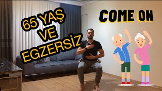 65 Yaş Üstü Egzersiz | Evde Egzersiz | Hareketsiz Yaşam İçin Öneriler | Korona Virüs Tedbirleri