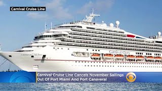 Carnival Cruise Line Cancels November Sailings Out Of Port Miami, Port Canaveral