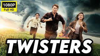 Twisters Full HD Movie Facts | Daisy Edgar-Jones | Glen Powell | Anthony Ramos | Brandon Perea