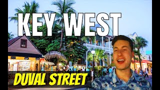 Duval Street & Mallory Square - Key West 2021