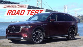 The 2024 Mazda CX-90 is a Force to Be Reckoned With | MotorWeek Road Test